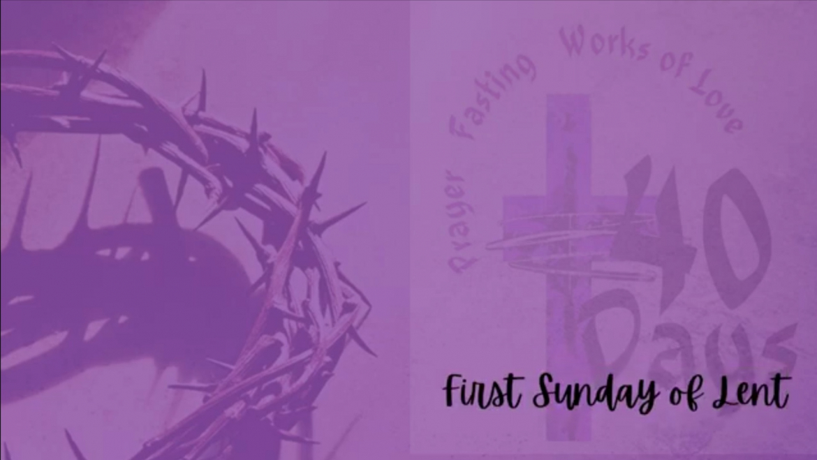 1st Sunday of Lent (C)